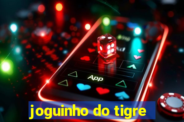 joguinho do tigre